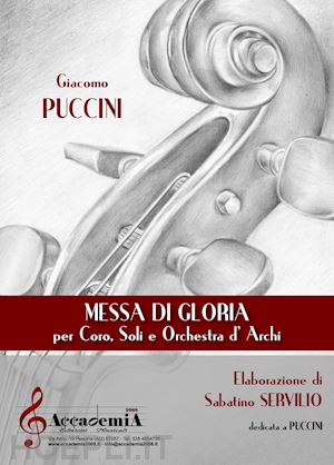 puccini giacomo; servilio s. (curatore) - messa di gloria