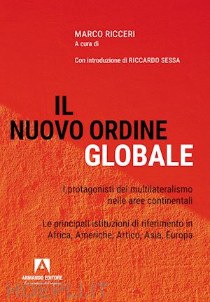 ricceri m. (curatore) - il nuovo ordine globale