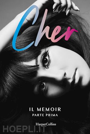 cher - cher. il memoir. parte prima