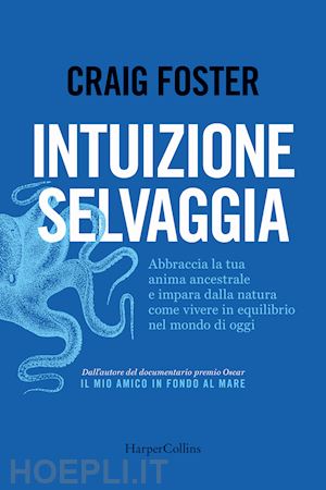 foster craig - intuizione selvaggia