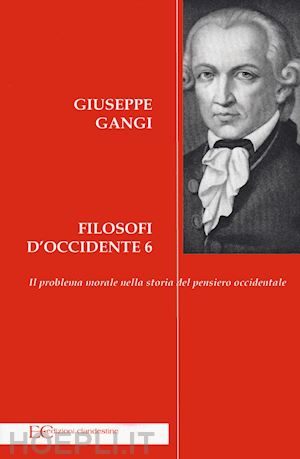 gangi giuseppe - filosofi d'occidente vol. 6