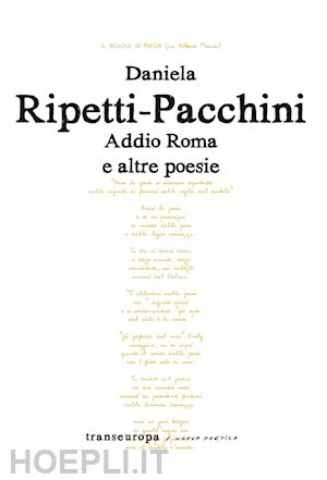 ripetti-pacchini daniela - addio roma e altre poesie