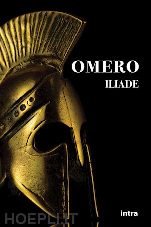 omero - l'iliade