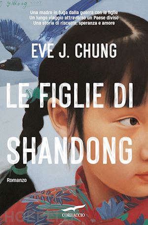 chung eve j. - le figlie di shandong