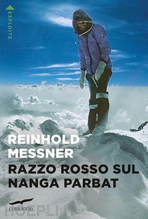 messner reinhold - razzo rosso sul nanga parbat