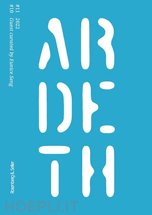 seng e.(curatore) - ardeth (2022). vol. 10-11: competency. architecture and situated knowledge