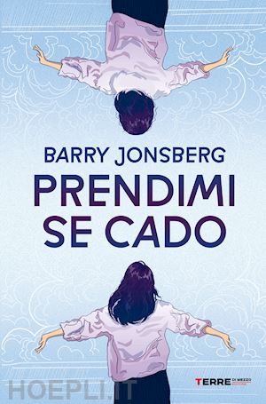 jonsberg barry - prendimi se cado