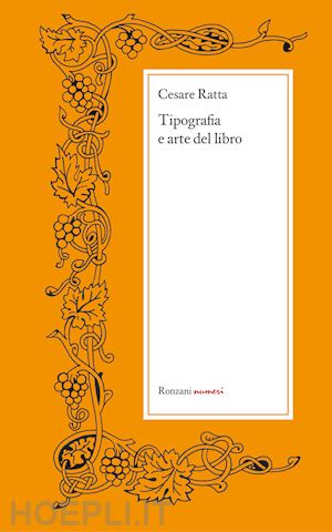 ratta cesare - tipografia e arte del libro