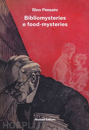 pensato rino - bibliomysteries e food-mysteries