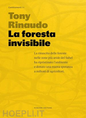 rinaudo tony - la foresta invisibile