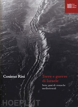 risi cosimo - terre e guerre di israele