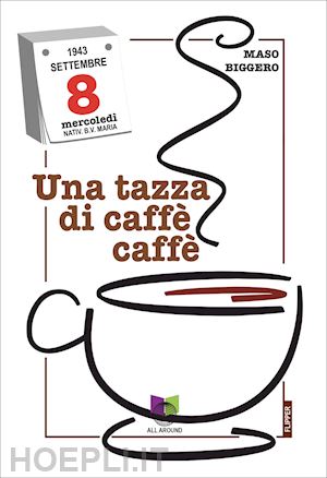 biggero maso - una tazza di caffè caffè