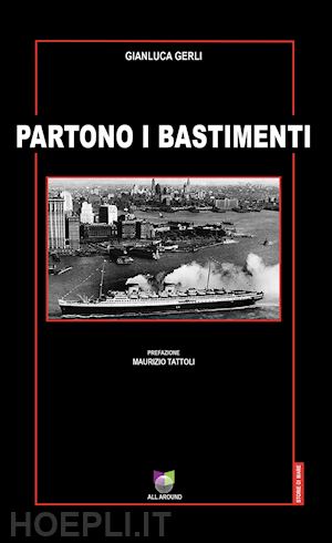 gerli gianluca - partono i bastimenti