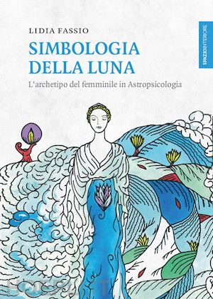 fassio lidia - simbologia della luna