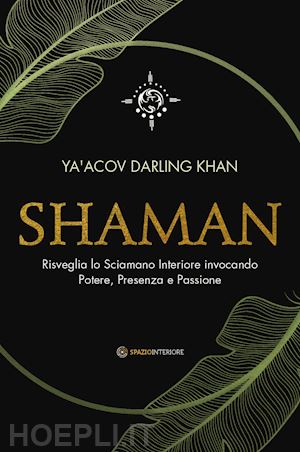 darling khan ya'acov - shaman