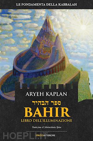 kaplan aryeh - bahir - libro dell'illuminazione
