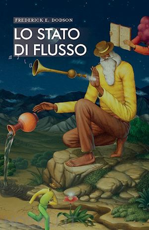 dodson frederick - lo stato di flusso