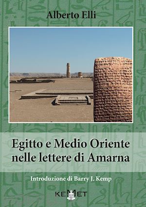 elli alberto - egitto e medio oriente nella lettere di amarna