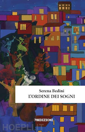 bedini serena - l'ordine dei sogni