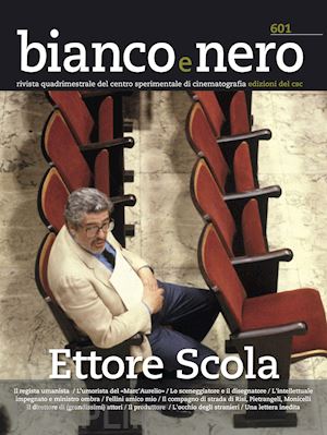 gili j. a. (curatore) - bianco e nero n.601 - ettore scola