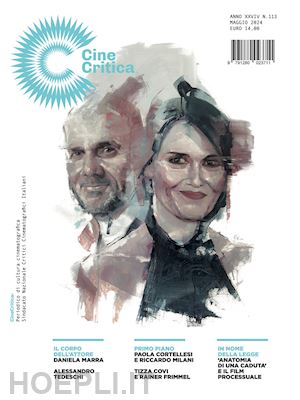  - cinecritica. periodico di cultura cinematografica del sindacato sazionale critici cinematografici italiani (2024). vol. 113