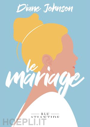 johnson diane - le mariage. ediz. integrale