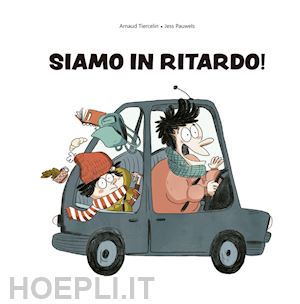 tiercelin arnaud - siamo in ritardo!