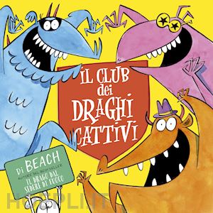 beach - il club dei draghi cattivi