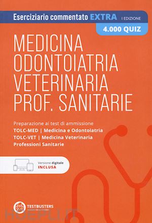 aa.vv. - testbusters - medicina odontoiatria veterinaria prof. sanitarie - eserciziario c