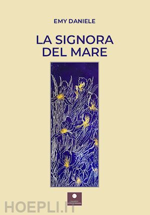 daniele emy - la signora del mare