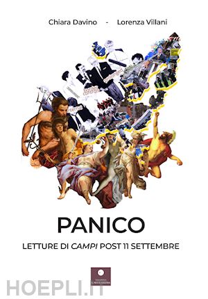 davino chiara; villani lorenza - panico. letture di campi post 11 settembre