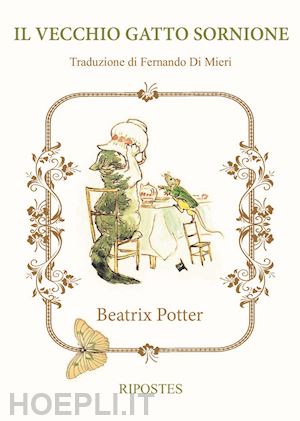 potter beatrix - il vecchio gatto sornione. ediz. a colori