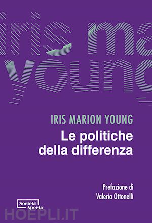 young iris marion - le politiche della differenza