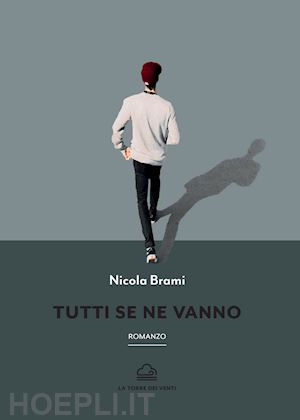 brami nicola - tutti se ne vanno