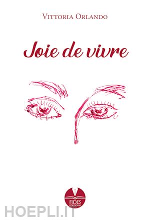 orlando vittoria - joie de vivre