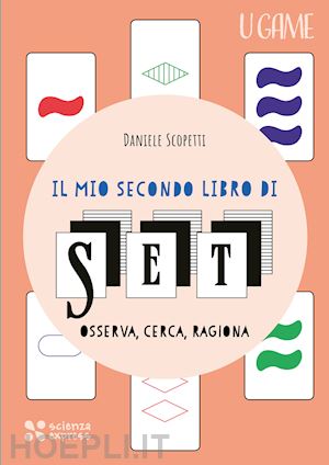 scopetti daniele - il mio secondo libro di set