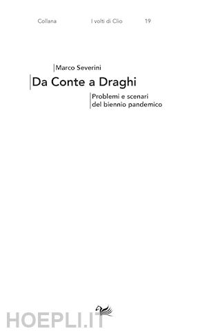 severini marco - da conte a draghi. problemi e scenari del biennio pandemico