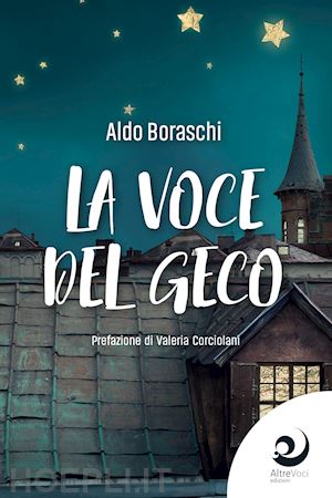 boraschi aldo - la voce del geco