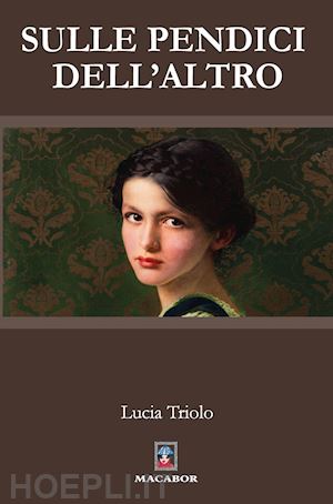 triolo lucia - sulle pendici dell'altro