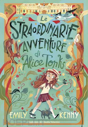 kenny emily - le straordinarie avventure di alice tonks