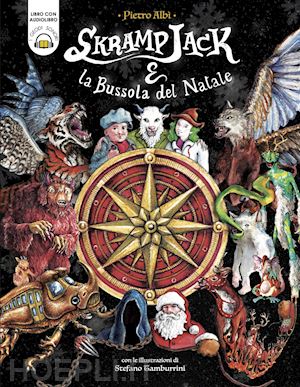 albi' pietro - skramp jack e la bussola del natale. con audiolibro