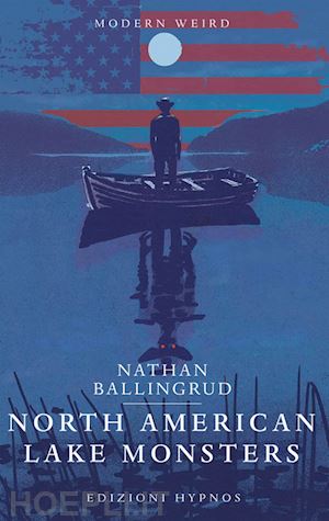 ballingrud nathan - north american lake monsters