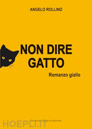 rollino angelo - non dire gatto