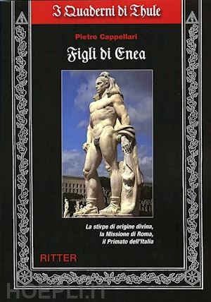 cappellari pietro - figli di enea