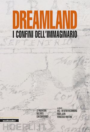 vari autori; martone francesco (curatore); jijo`n rosa (curatore) - dreamland
