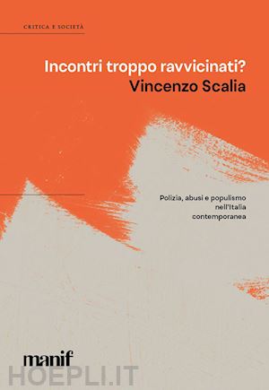 scalia vincenzo - incontri troppo ravvicinati?