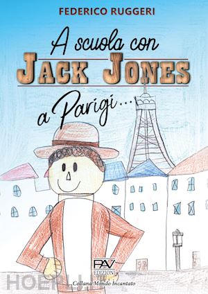 ruggeri federico - a parigi... a scuola con jack jones