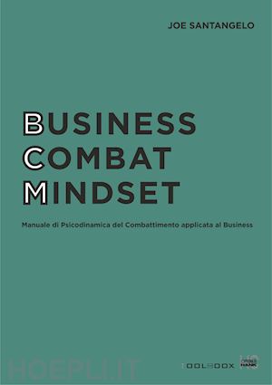 santangelo joe - business combat mindset