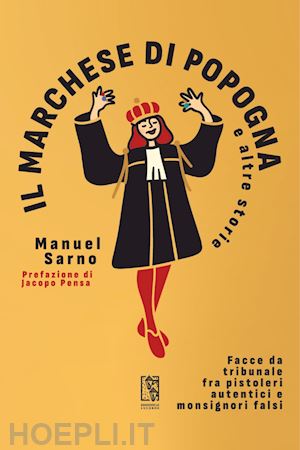 sarno manuel - marchese di popogna e altre storie