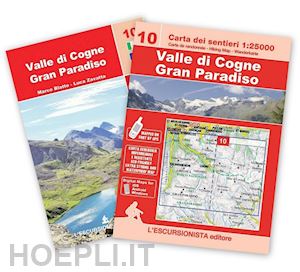 zavatta luca - 10 - valle di cogne, gran paradiso carta dei sentieri 1:25.000 antistrappo